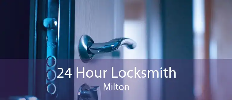 24 Hour Locksmith Milton