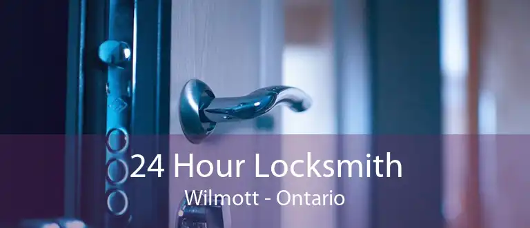 24 Hour Locksmith Wilmott - Ontario
