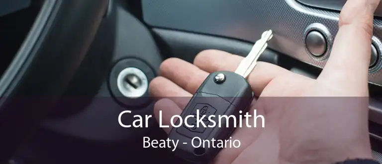 Car Locksmith Beaty - Ontario