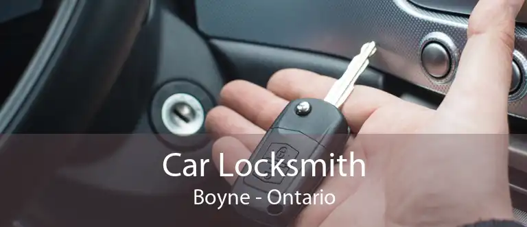 Car Locksmith Boyne - Ontario