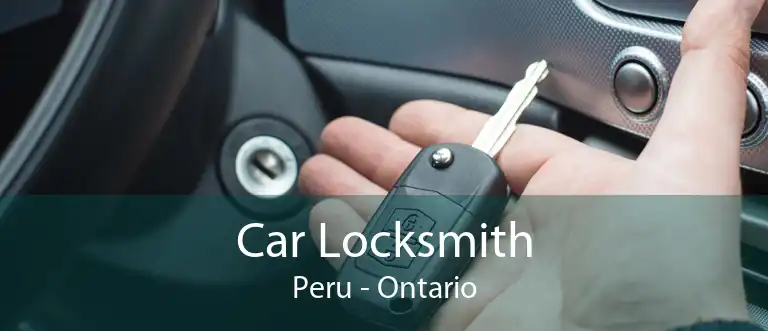 Car Locksmith Peru - Ontario