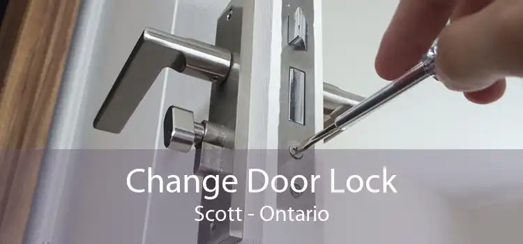Change Door Lock Scott - Ontario