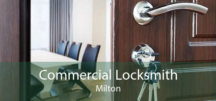 Commercial Locksmith Milton