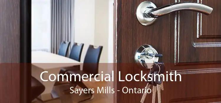 Commercial Locksmith Sayers Mills - Ontario