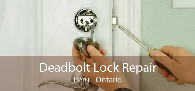 Deadbolt Lock Repair Peru - Ontario