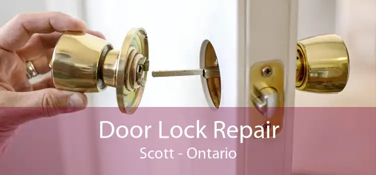 Door Lock Repair Scott - Ontario