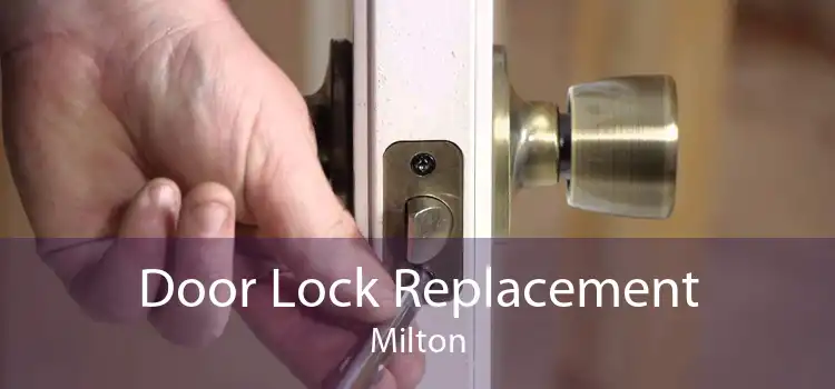Door Lock Replacement Milton