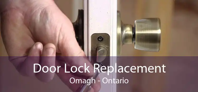 Door Lock Replacement Omagh - Ontario