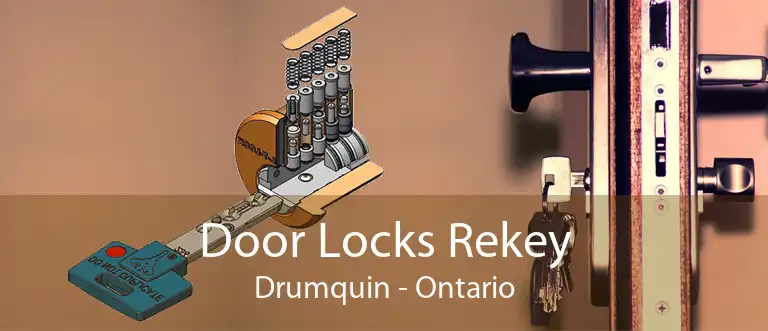Door Locks Rekey Drumquin - Ontario