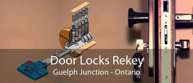 Door Locks Rekey Guelph Junction - Ontario
