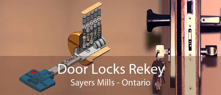 Door Locks Rekey Sayers Mills - Ontario