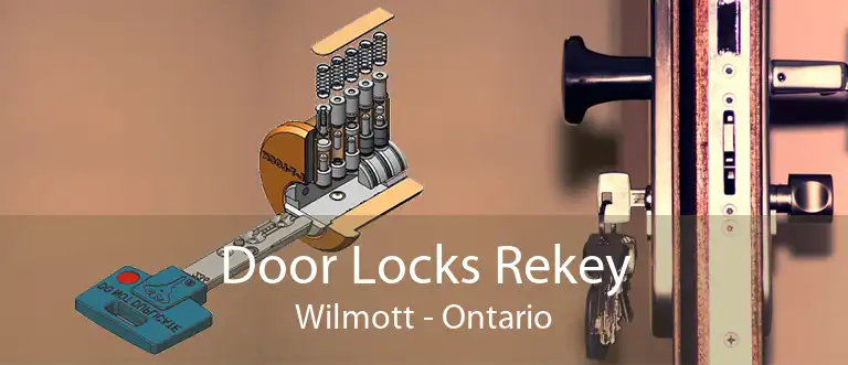 Door Locks Rekey Wilmott - Ontario
