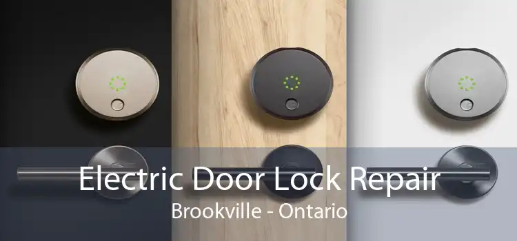 Electric Door Lock Repair Brookville - Ontario