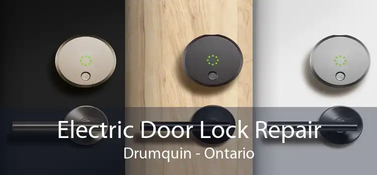 Electric Door Lock Repair Drumquin - Ontario
