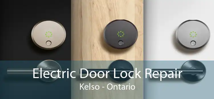 Electric Door Lock Repair Kelso - Ontario