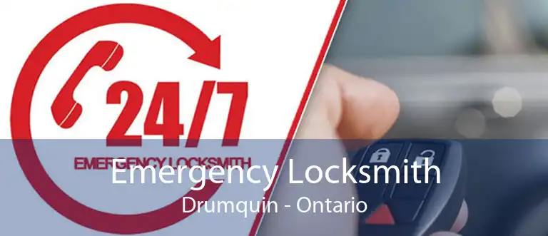 Emergency Locksmith Drumquin - Ontario