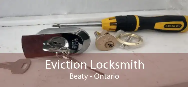Eviction Locksmith Beaty - Ontario