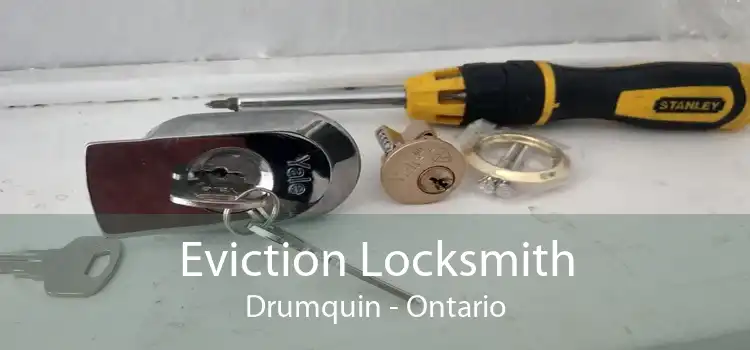 Eviction Locksmith Drumquin - Ontario