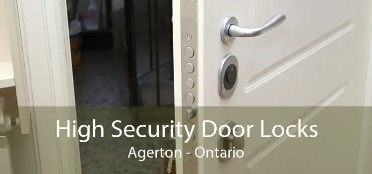 High Security Door Locks Agerton - Ontario