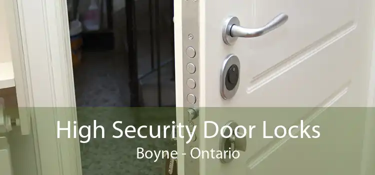 High Security Door Locks Boyne - Ontario