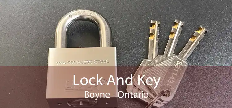 Lock And Key Boyne - Ontario