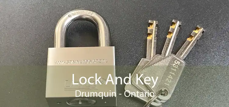 Lock And Key Drumquin - Ontario