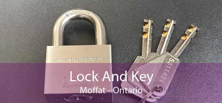 Lock And Key Moffat - Ontario