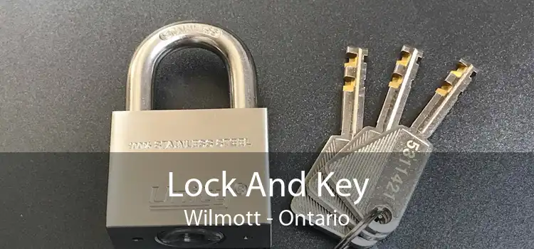 Lock And Key Wilmott - Ontario