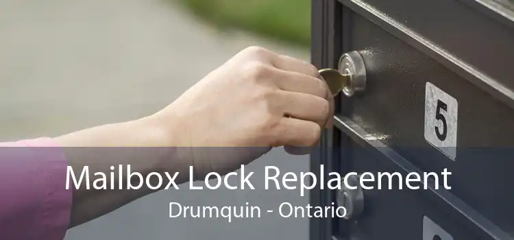 Mailbox Lock Replacement Drumquin - Ontario