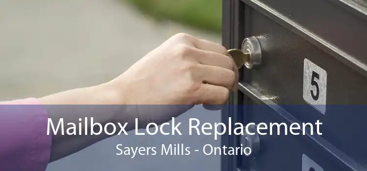 Mailbox Lock Replacement Sayers Mills - Ontario