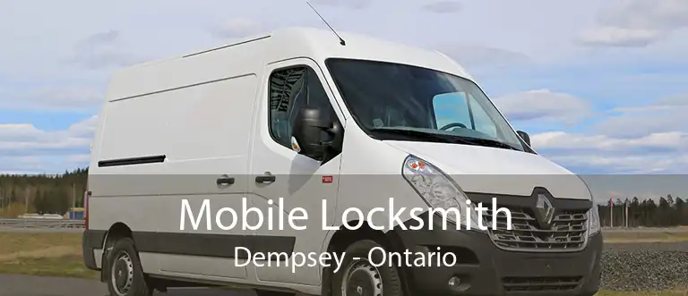 Mobile Locksmith Dempsey - Ontario