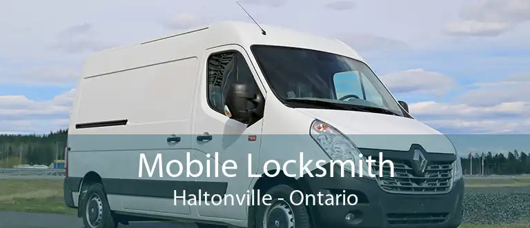 Mobile Locksmith Haltonville - Ontario