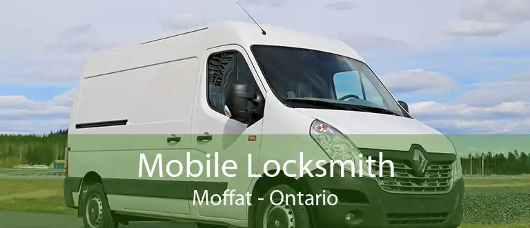 Mobile Locksmith Moffat - Ontario