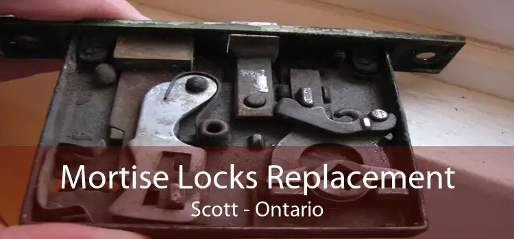 Mortise Locks Replacement Scott - Ontario