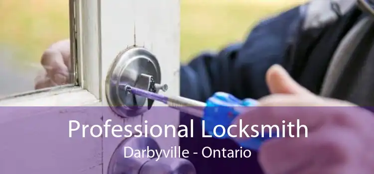 Professional Locksmith Darbyville - Ontario