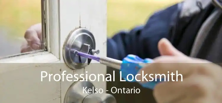 Professional Locksmith Kelso - Ontario