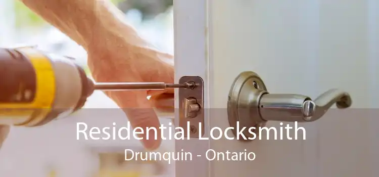 Residential Locksmith Drumquin - Ontario