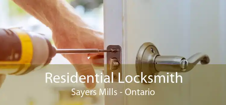 Residential Locksmith Sayers Mills - Ontario