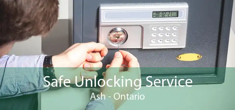 Safe Unlocking Service Ash - Ontario