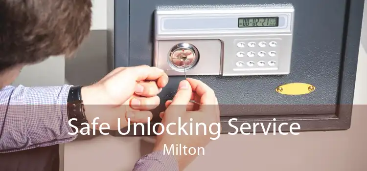 Safe Unlocking Service Milton