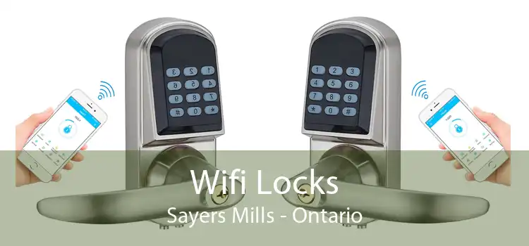 Wifi Locks Sayers Mills - Ontario